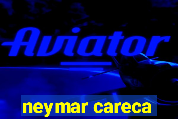 neymar careca