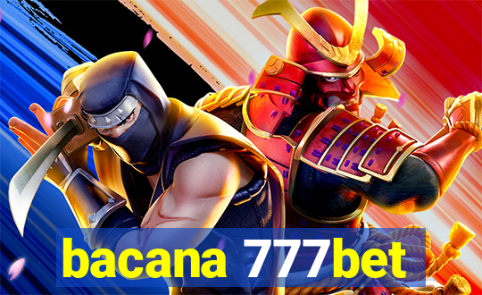 bacana 777bet