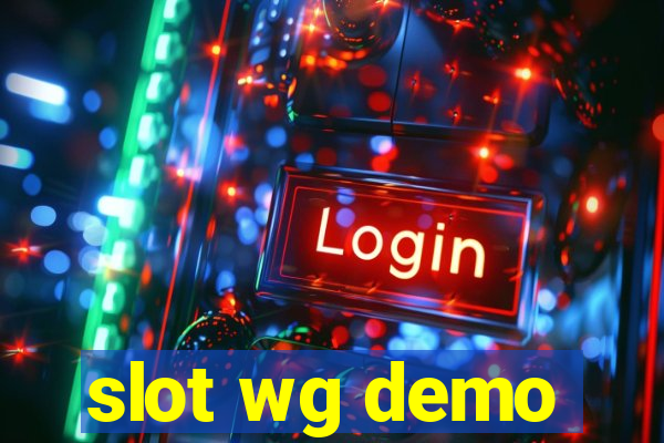 slot wg demo