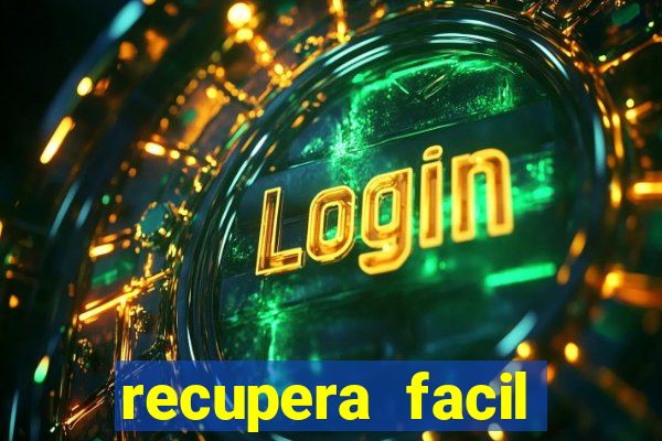recupera facil reclame aqui