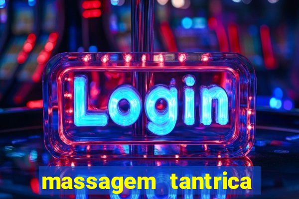 massagem tantrica porto alegre