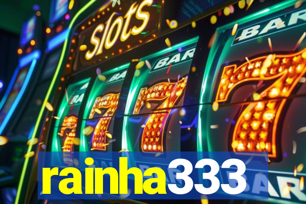 rainha333