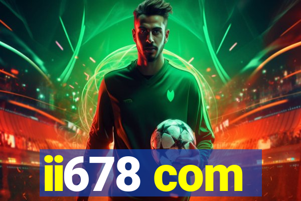 ii678 com