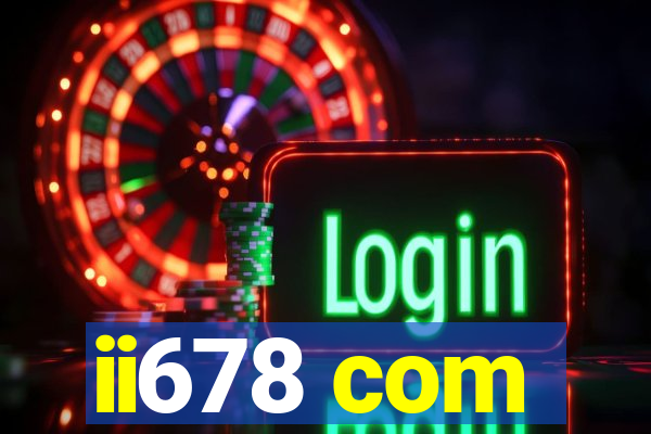 ii678 com