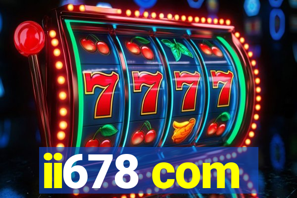 ii678 com