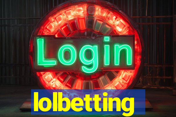 lolbetting