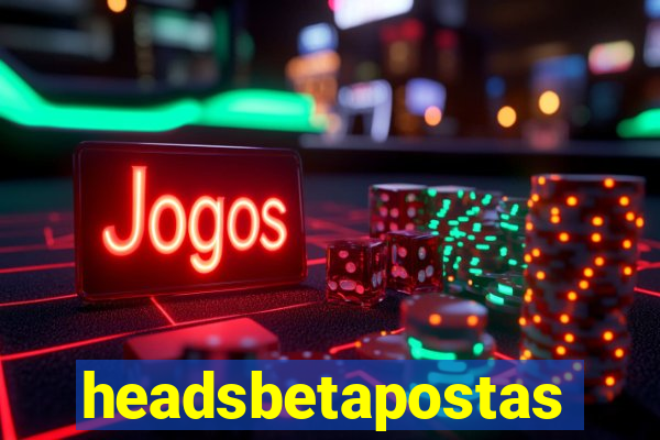 headsbetapostas