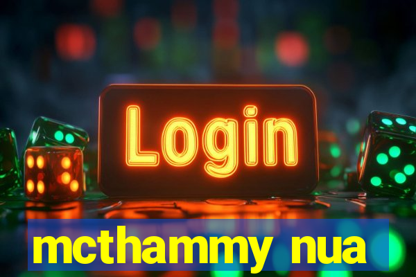 mcthammy nua