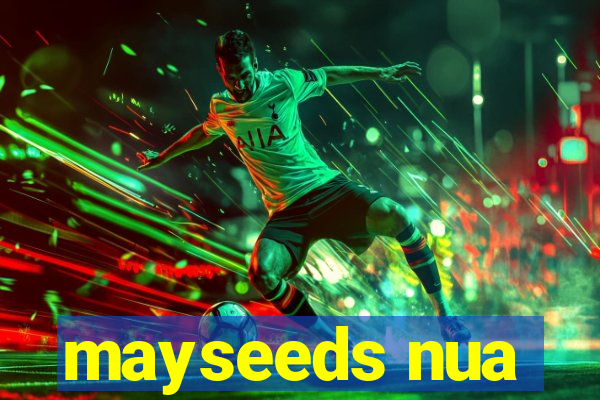 mayseeds nua