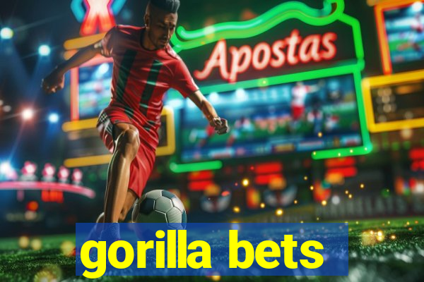 gorilla bets