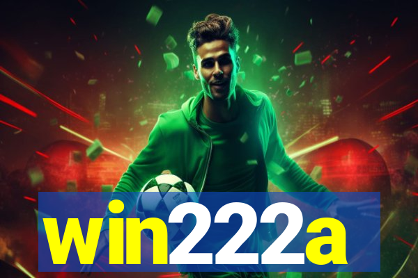 win222a