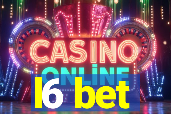 l6 bet