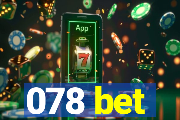 078 bet