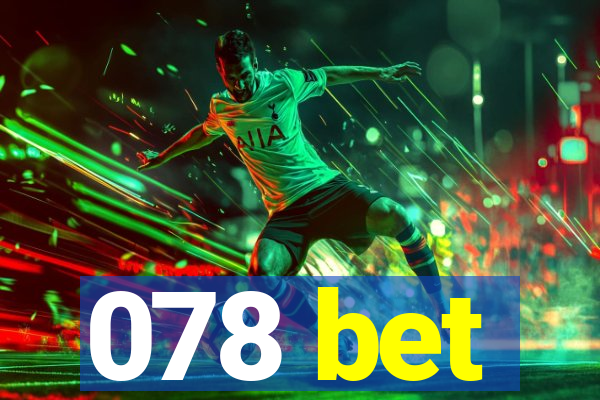 078 bet