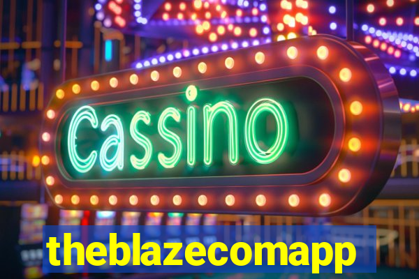 theblazecomapp