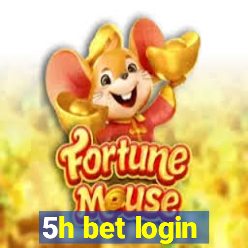 5h bet login
