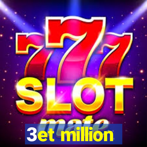 3et million