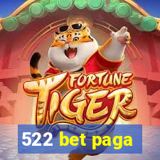522 bet paga