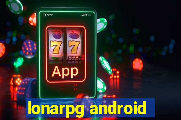 lonarpg android