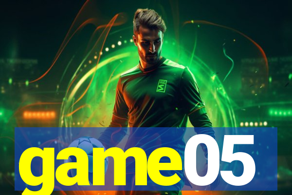 game05