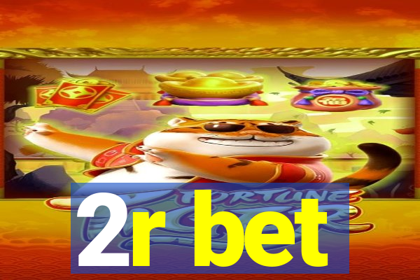 2r bet