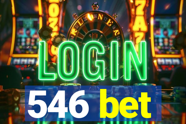 546 bet
