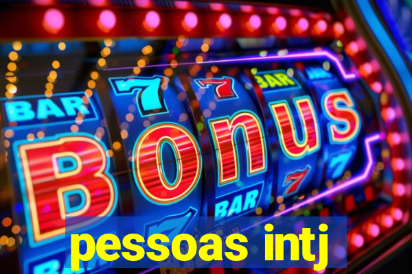 pessoas intj