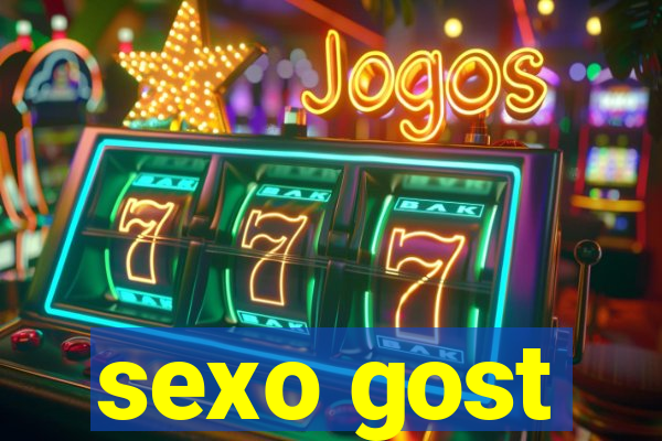 sexo gost