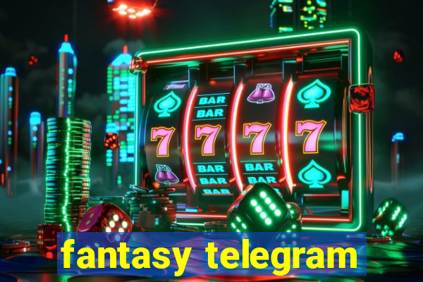 fantasy telegram