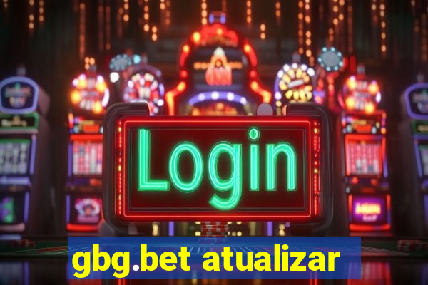 gbg.bet atualizar