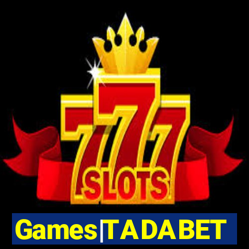 Games|TADABET
