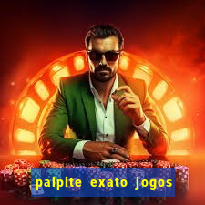 palpite exato jogos de hoje
