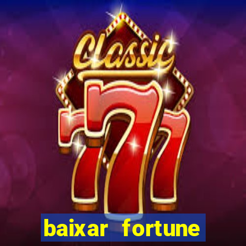 baixar fortune tiger oficial