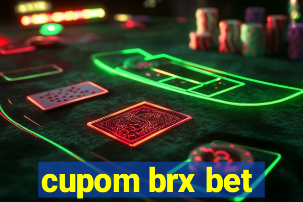 cupom brx bet