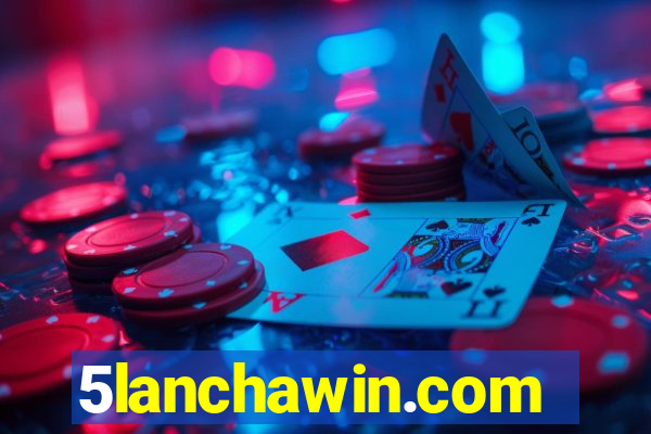 5lanchawin.com