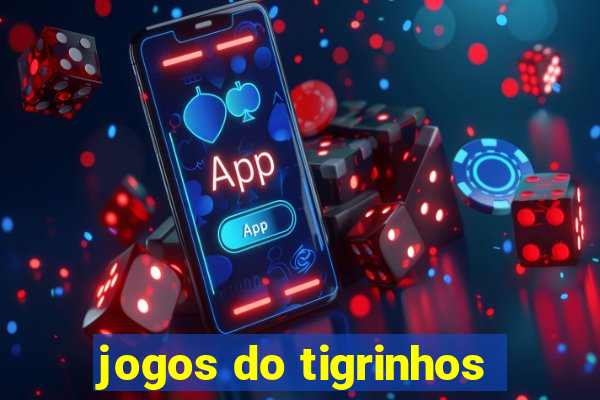 jogos do tigrinhos