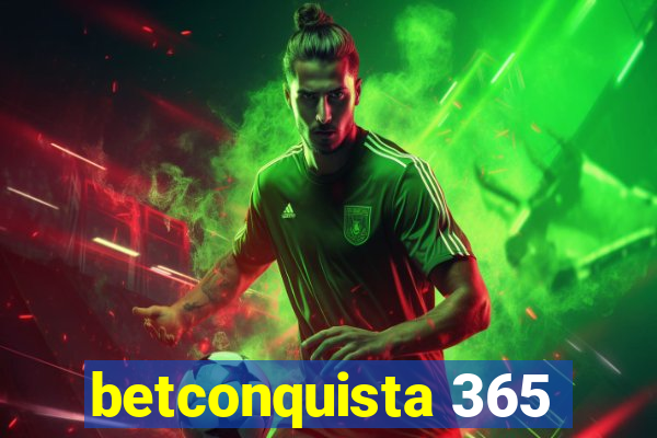 betconquista 365
