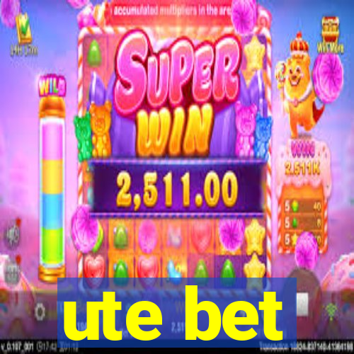 ute bet