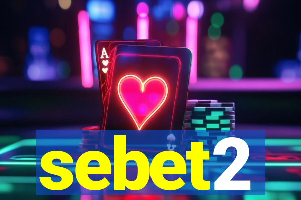 sebet2