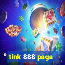 tink 888 paga