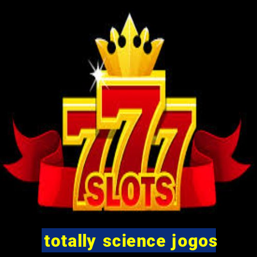 totally science jogos