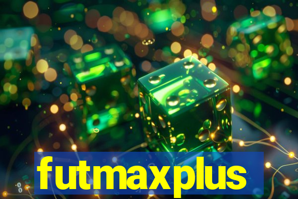 futmaxplus