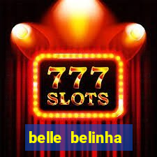 belle belinha vazados gratis