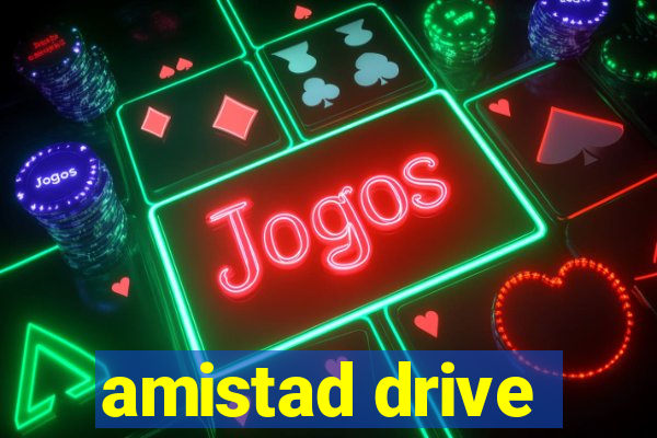 amistad drive