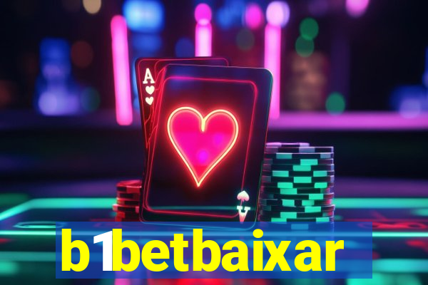 b1betbaixar