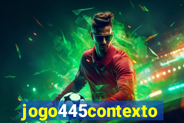 jogo445contexto