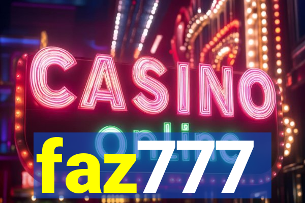 faz777