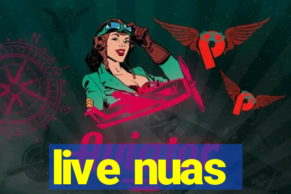 live nuas