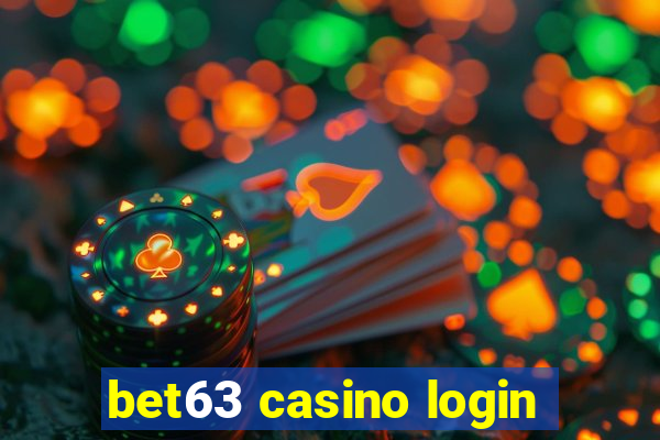 bet63 casino login