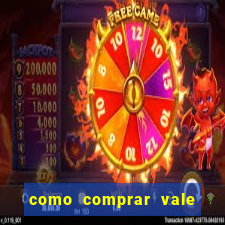 como comprar vale sorte online